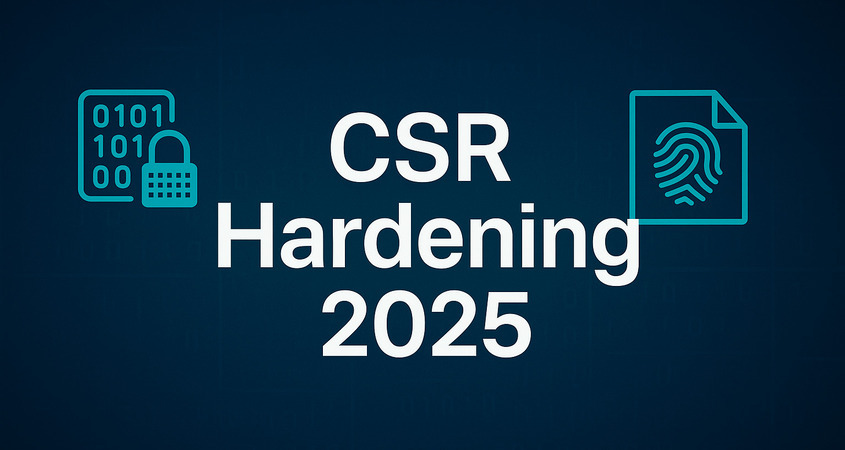 CSR hardening